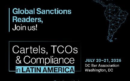 ACI Conference on Cartels, TCOs & Compliance in Latin America 20-21 July 2026